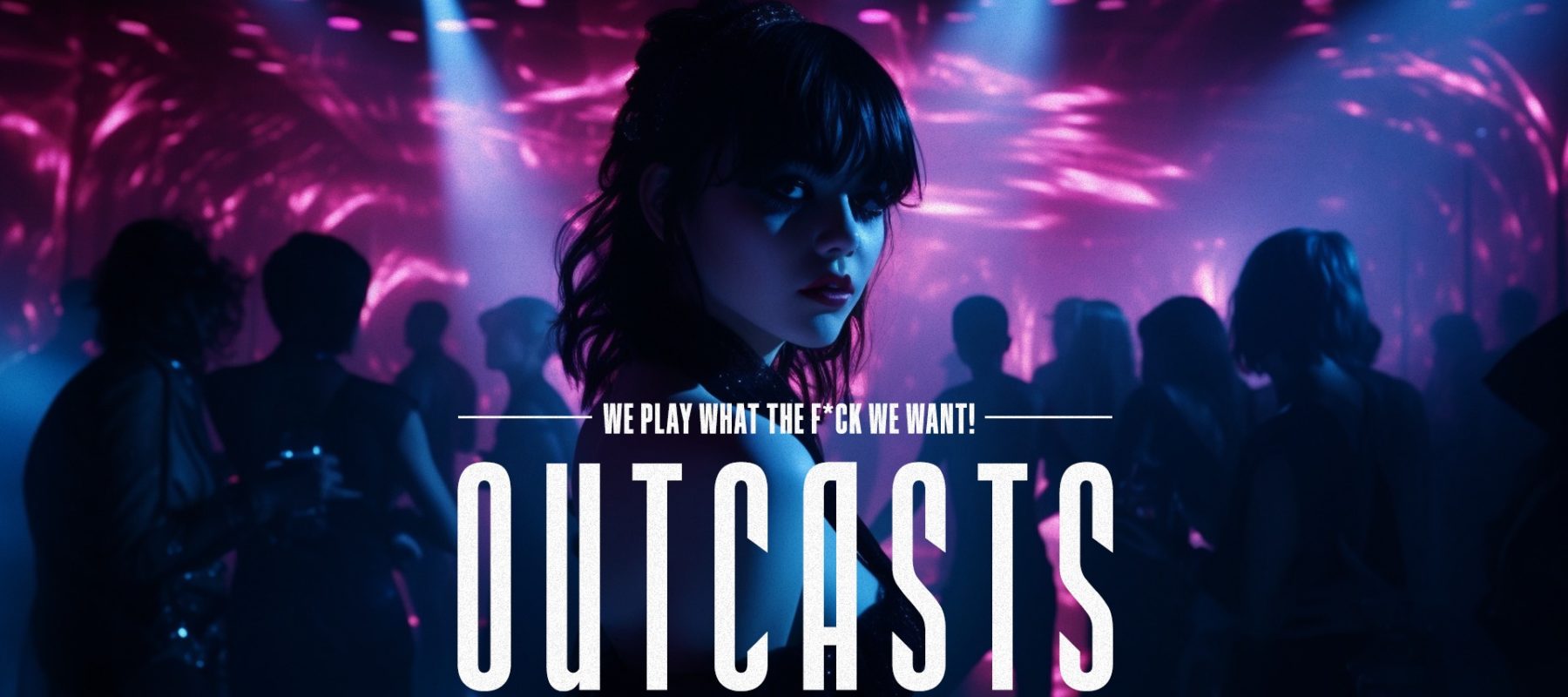 Outcasts: Alternative Party Outcasts: Alternative Party