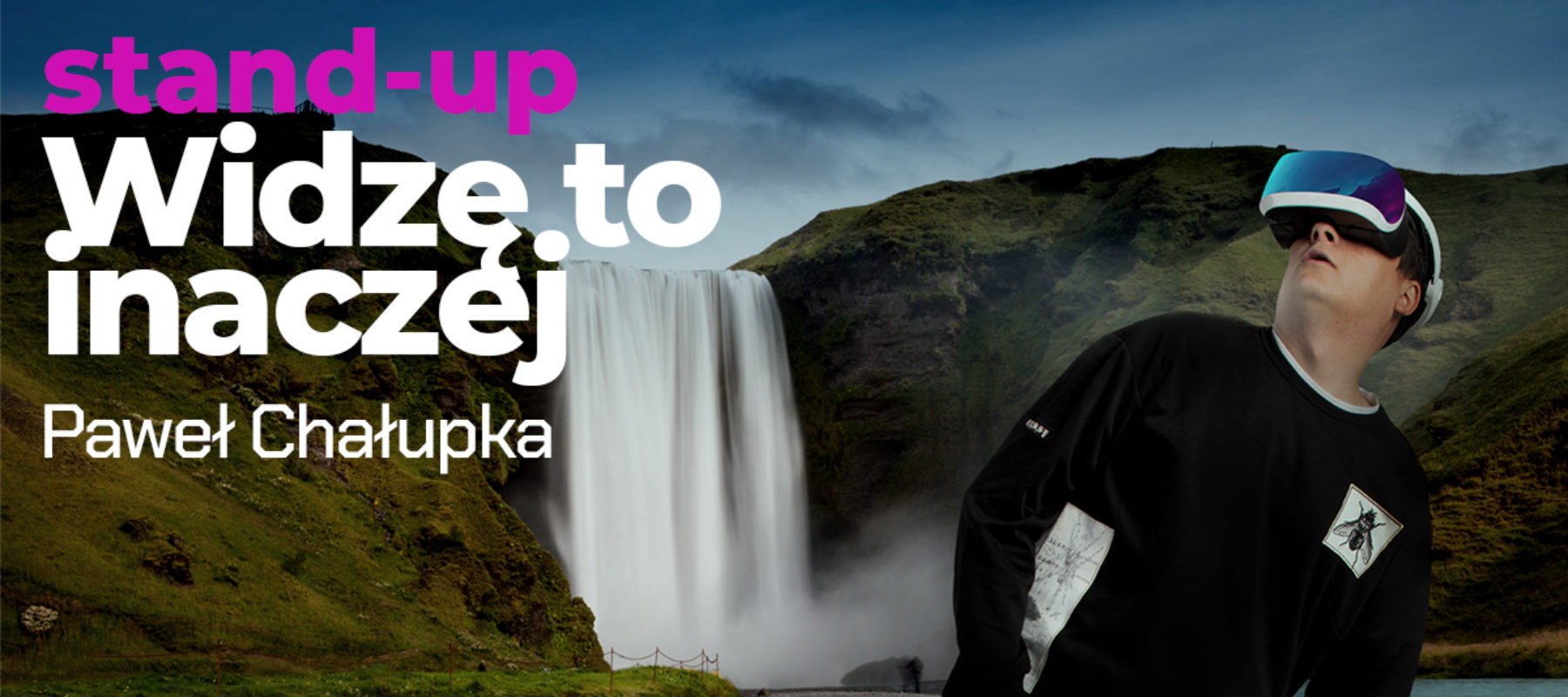 Paweł Chałupka „Widzę to&nbsp;inaczej”