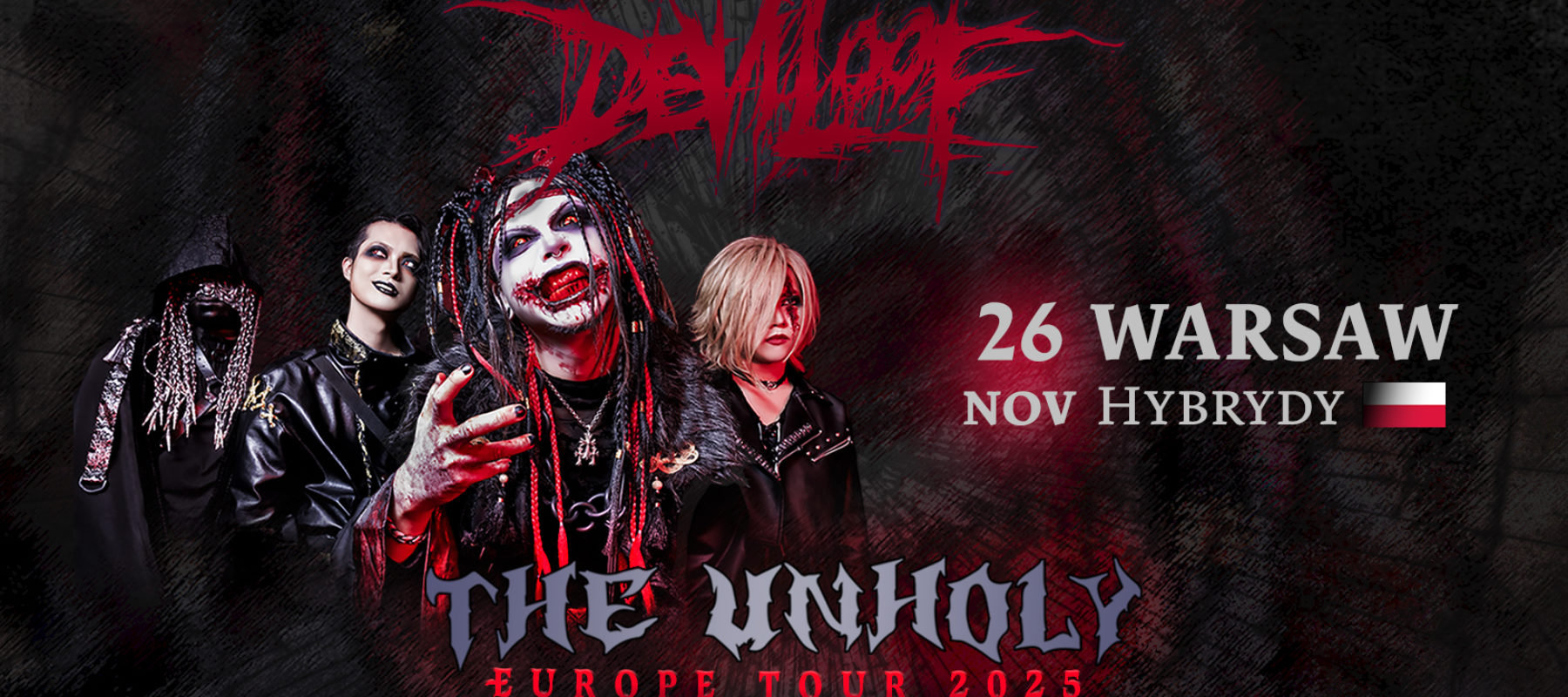 DEVILOOF’s Europe Tour -The Unholy