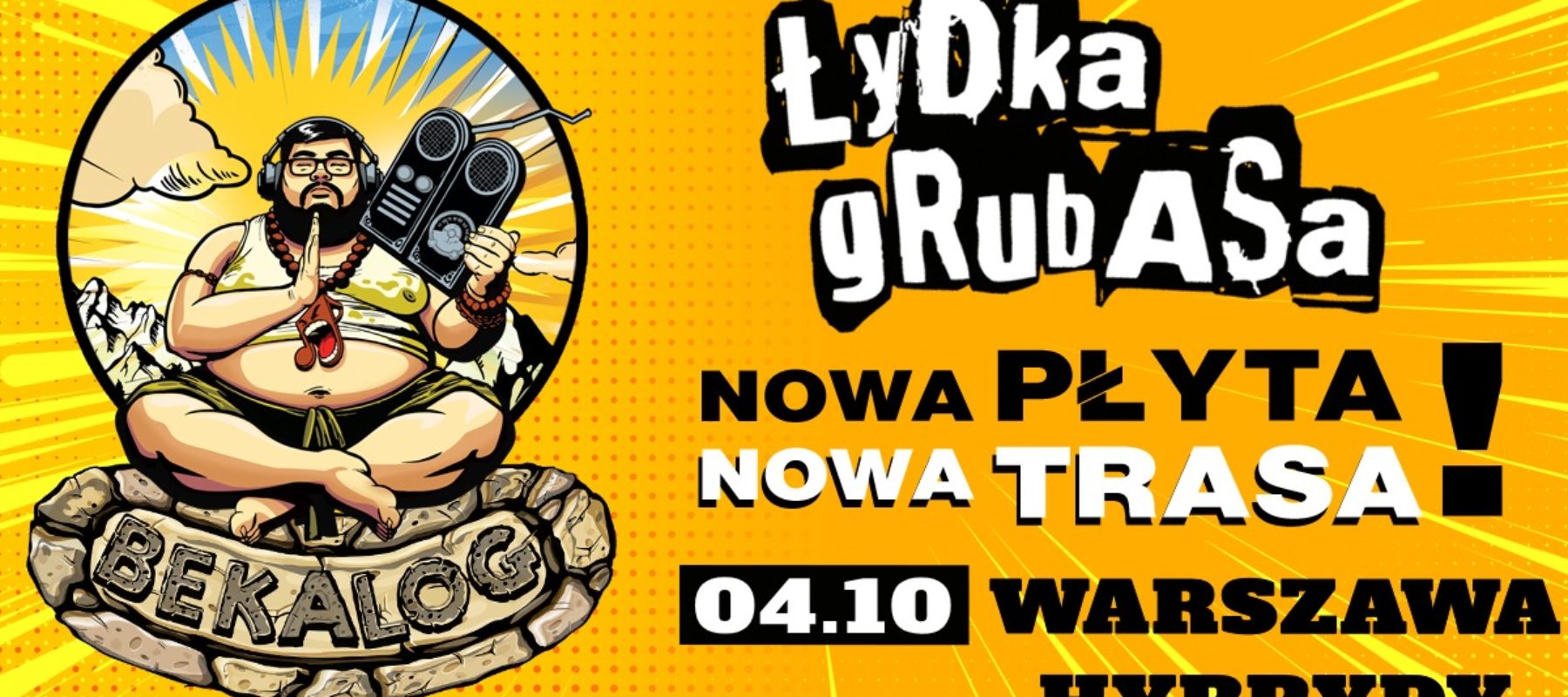 Łydka Grubasa – Zlot Fanów w&nbsp;Warszawie + „BEKALOG” TOUR