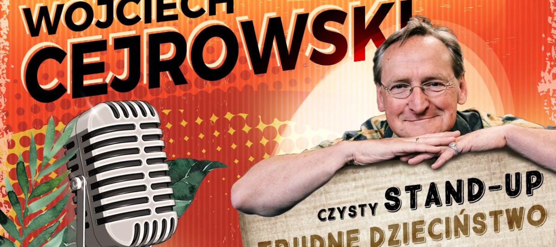 Wojciech Cejrowski II&nbsp;WYSTĘP