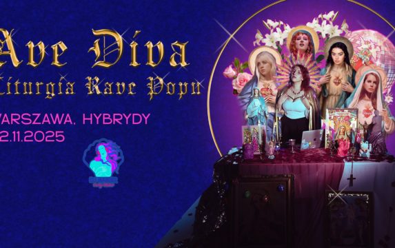 AVE DIVA – Liturgia Rave Popu